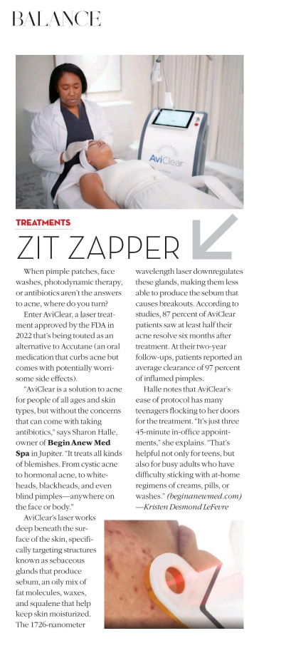 Zit Zapper | Begin Anew and AviClear featured in Palm Beach Illustrated