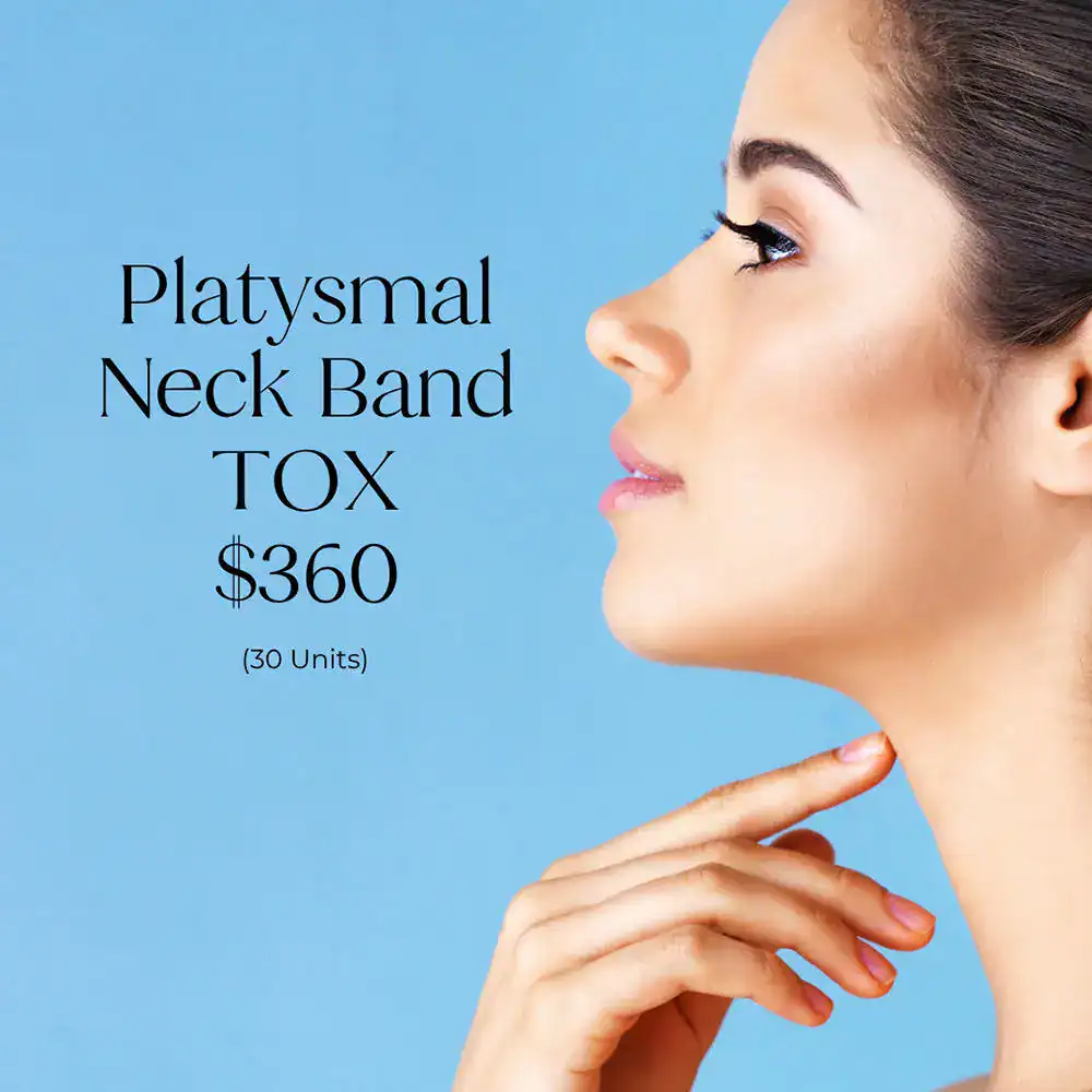 Platysmal neck band tox Botox pricing promotion at medical spa.